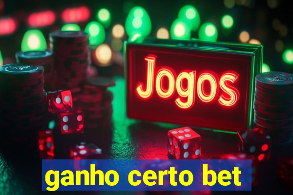 ganho certo bet